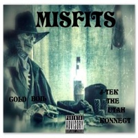 Misfits (feat. Cold Boil) - Single - J-Tek the Utah Konnect
