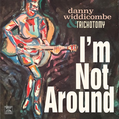 I'm Not Around - Single