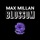 Max Millan-Blossom