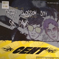 Cent (feat. Sin Davis) - Single - Cherry Blossom Boy