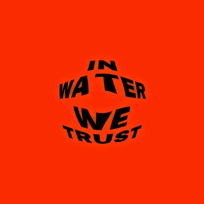 in water we trust - EP