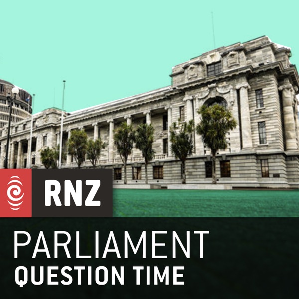 RNZ: Parliament - Live Stream and Question Time