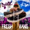 Fresh Vans - Single