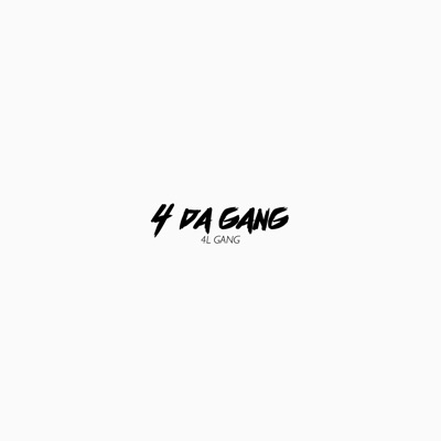 4 Da Gang - EP