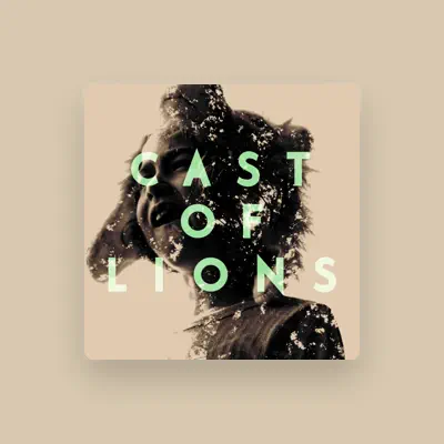 Listen to Cast of Lions, watch music videos, read bio, see tour dates & more!