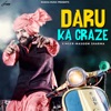 Daru Ka Craze - Single