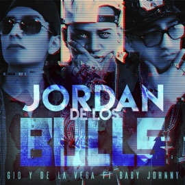 Jordan de Los Bulls (feat. Baby Johnny) Gio Y De La Vega