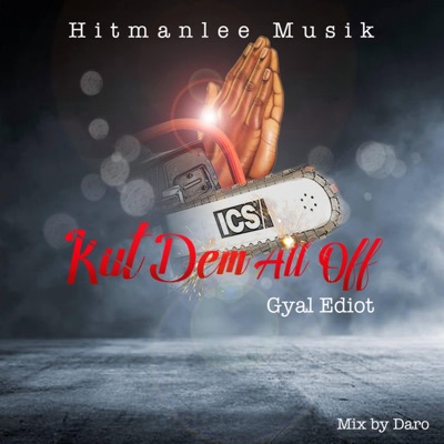 Kut Dem All Off - Single