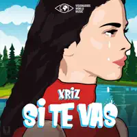 Si te vas — Xriz