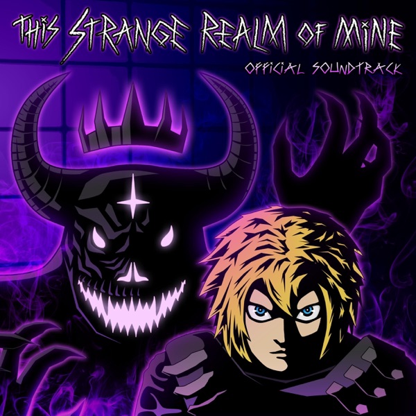 This Strange Realm of Mine (Original Game Soundtrack)