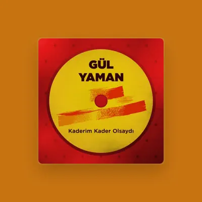 Listen to Gül Yaman, watch music videos, read bio, see tour dates & more!