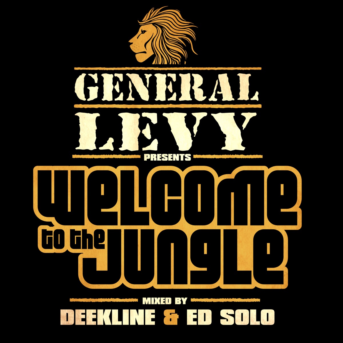 General Levy, Deekline & Ed Solo presents Welcome to the Jungle par Various  Artists sur Apple Music