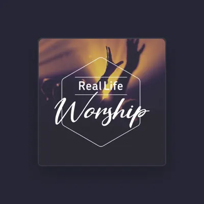 Listen to Real Life Worship, watch music videos, read bio, see tour dates & more!
