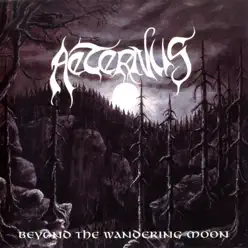 Beyond the Wandering Moon - Aeternus