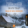 Death Trap - Cherringham - A Cosy Crime Series: Mystery Shorts 32 (Unabridged) - Matthew Costello & Neil Richards