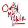 Out of My Depth - Single, 2020