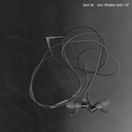 Love Strange Music (VIP) SAVE ME!