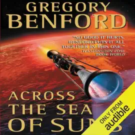 Across the Sea of Suns: Galactic Center, Book 2        (Unabridged)
