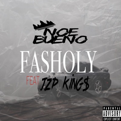 Fasholy (feat. JZP King$) - Single