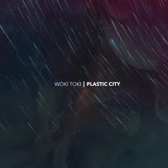 Plastic City by Woki Toki song reviws