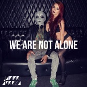 We Are Not Alone artwork