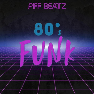 80's Funk (feat. Chad Piff) - Single