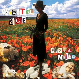 Digital Age Sasha Milan