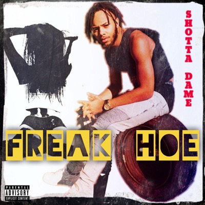 Freak Hoe (Remix) - Single
