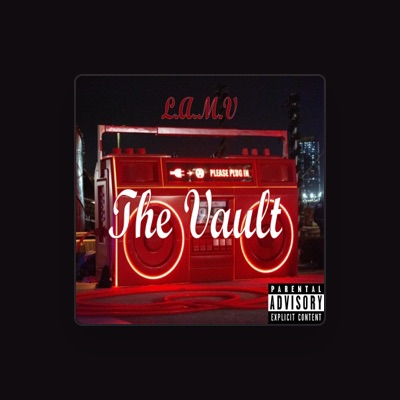 Listen to L.A.M.V, watch music videos, read bio, see tour dates & more!
