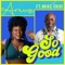So Good (feat. Mike Okri) - Funmi Arewa lyrics