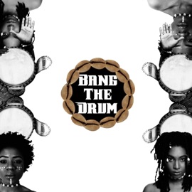 Bang the Drum Preyé & Davina Oriakhi