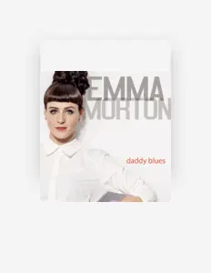 Escucha a Emma Morton, mira videos musicales, lee su biografía, consulta las fechas de las gira y más.