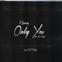 Only You (feat. Sam Cyph) - Single - Kareezy