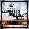 Combates Mortales de Rap (Special Edition)