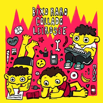 Bixo Raro, Collado & Leirosee Mixtape, Vol. 1 - EP