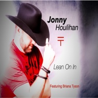 Lean on in (feat. Briana Tyson) - Single - Jonny Houlihan