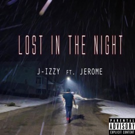 Lost in the Night (feat. Jerome) J-Izzy