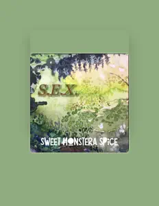 Poslechněte si interpreta Sweet Monstera Spice, sledujte hudební videa, přečtěte si životopis, podívejte se na data turné a další informace.