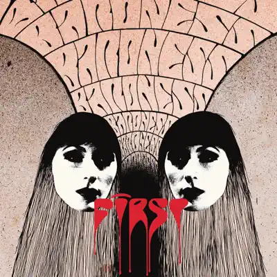 First / Second Reissue - Baroness