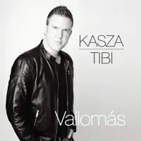 Vallomás — Kasza Tibi