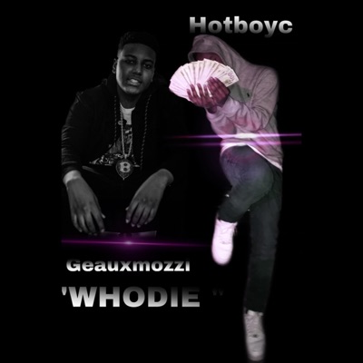 Whodie (feat. Geauxmozzi) - Single