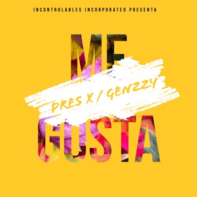 Me Gusta (feat. Genzzy) - Single