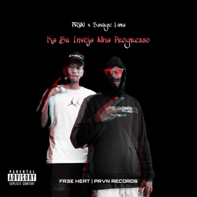 Ka Bu Inveja Nha Progresso (feat. Savage Lima) - Single