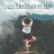 Yoga Meditation 101 - Yoga Music Academy lyrics