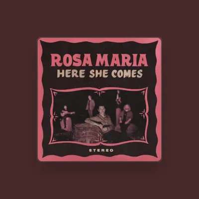 Listen to Rosa Maria, watch music videos, read bio, see tour dates & more!