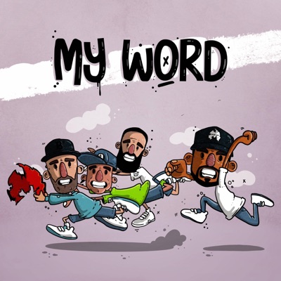 My Word (feat. Method Man, ChubHill & D.Cure) - Single