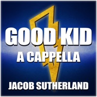 Good Kid (A Cappella) - Single - Jacob Sutherland