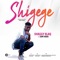 Shigege (feat. Samhara) - Shaggyblaq lyrics
