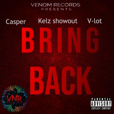 Bring It Back (feat. Casper & Vlot) - Single
