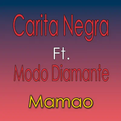 Mamao - Single - Carita Negra